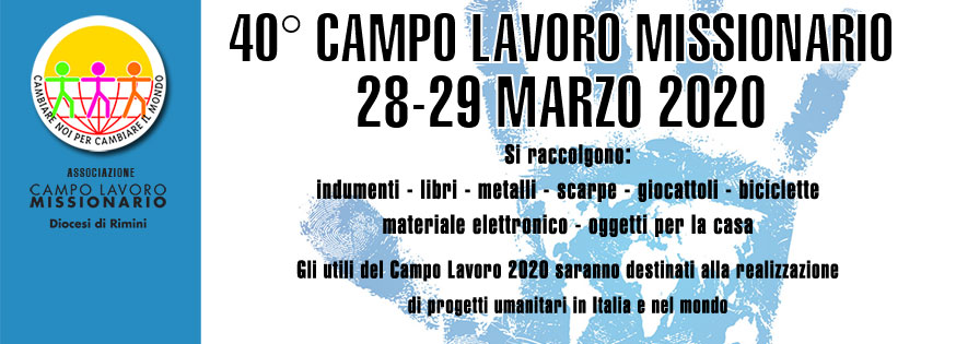 40° Campo Lavoro missionario - 28-29 marzo 2020